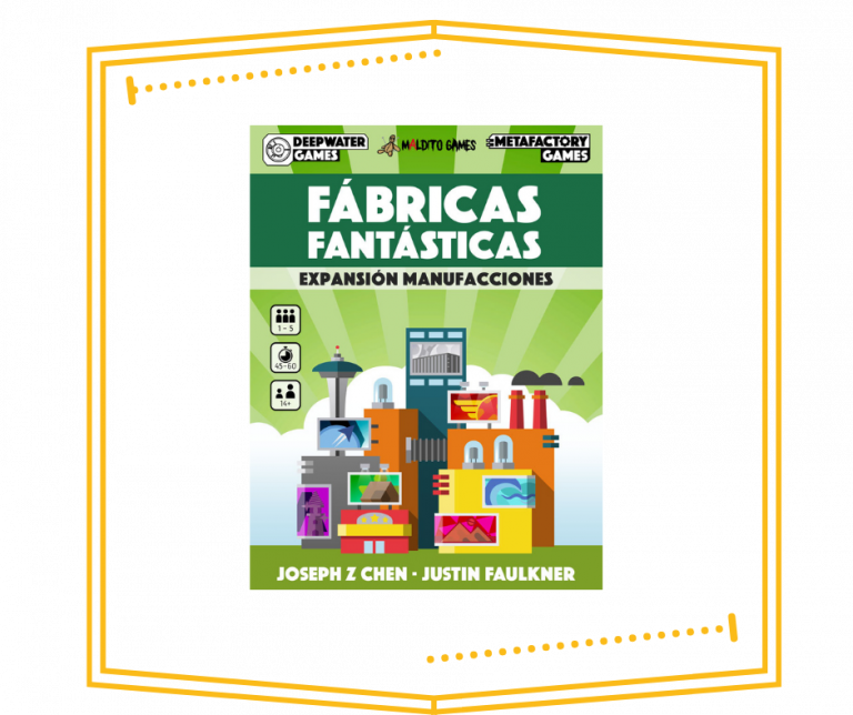 Fabricas Fantasticas Expansión Manufacciones