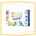 Unstable Unicorns para Niños