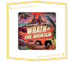 Wrath of Fire Mountain