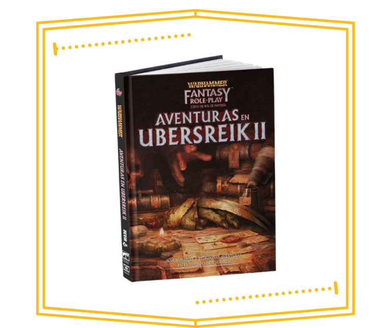 Warhammer Aventuras en Ubersreik II
