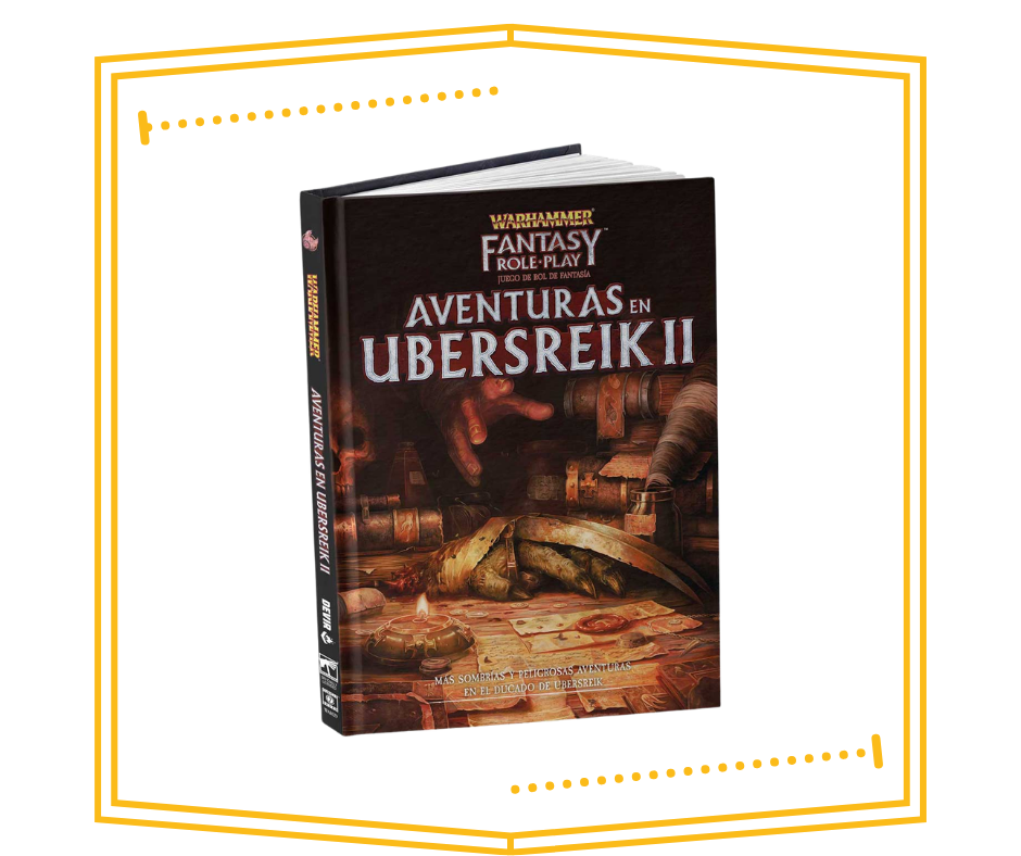 Warhammer Aventuras en Ubersreik II